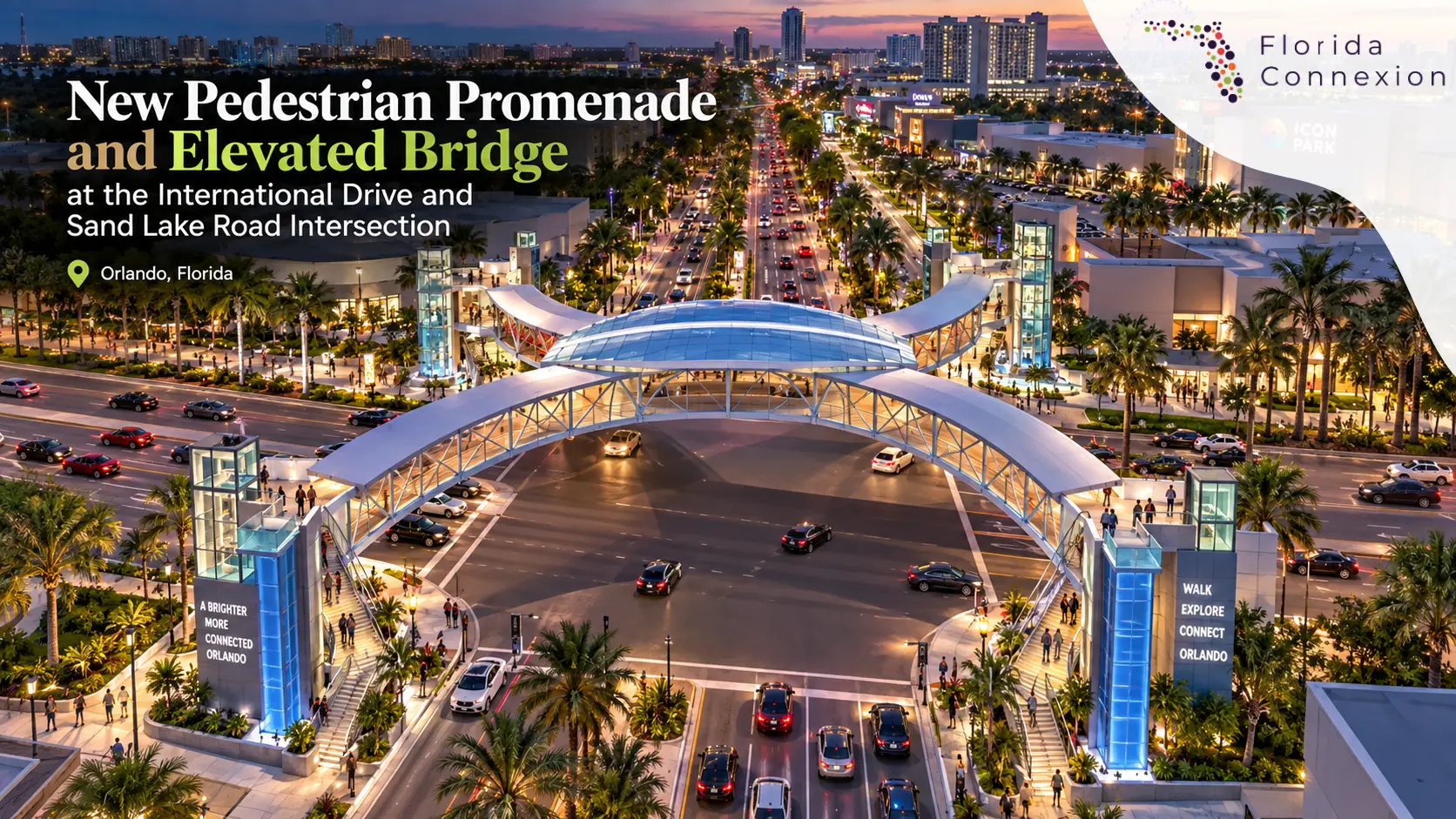 New pedestrian promenade and elevated bridge at the International Drive and Sand Lake Road intersection in Orlando